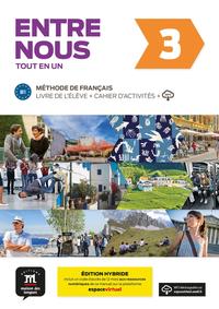 Entre nous 3 B1 - Édition hybride