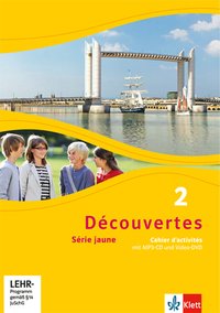 Découvertes 2. Série jaune (ab Klasse 6)