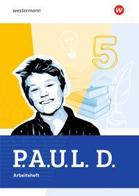 P.A.U.L. D. - Persönliches Arbeits- und Lesebuch Deutsch für Gymnasien - Allgemeine Ausgabe 2025