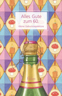 Alles Gute zum 60. Kleine Geburtstagslektüre