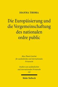 Die Europäisierung und die Vergemeinschaftung des nationalen ordre public