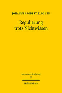 Regulierung trotz Nichtwissen