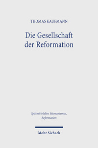 Die Gesellschaft der Reformation