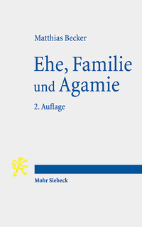Ehe, Familie und Agamie