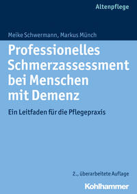 Professionelles Schmerzassessment bei Menschen mit Demenz