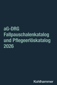 aG-DRG Fallpauschalenkatalog und Pflegeerlöskatalog 2026