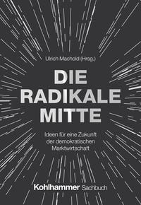 Die Radikale Mitte