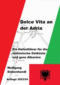 Dolce Vita an der Adria