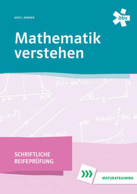 Mathematik verstehen, Maturatraining