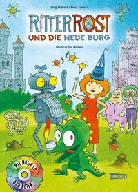 Ritter Rost und die neue Burg (Ritter Rost mit CD und zum Streamen)