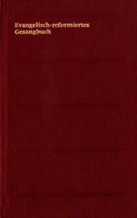 Evangelisch-reformiertes Gesangbuch