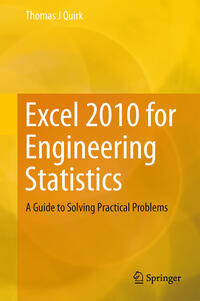 Excel 2010 for Engineering Statistics