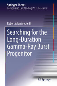 Searching for the Long-Duration Gamma-Ray Burst Progenitor