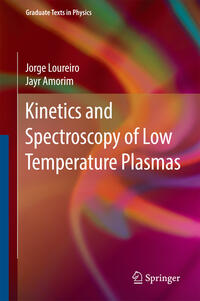 Kinetics and Spectroscopy of Low Temperature Plasmas