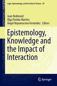 Epistemology, Knowledge and the Impact of Interaction