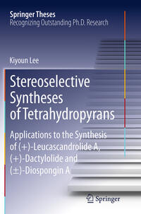 Stereoselective Syntheses of Tetrahydropyrans