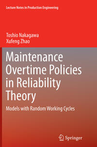 Maintenance Overtime Policies in Reliability Theory