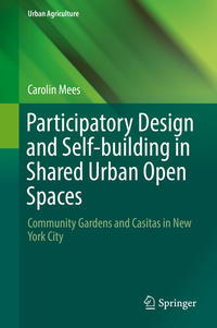 Participatory Design and Self-building in Shared Urban Open Spaces