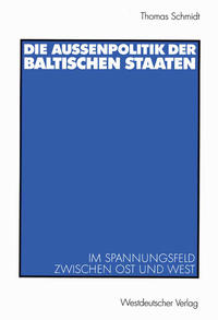 Die Außenpolitik der baltischen Staaten