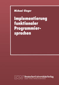 Implementierung funktionaler Programmiersprachen