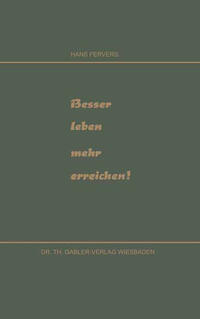 Besser leben mehr erreichen!
