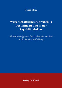 Wissenschaftliches Schreiben in Deutschland und in der Republik Moldau