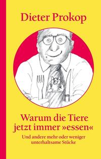 Warum die Tiere jetzt immer »essen«