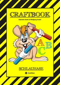 CRAFTBOOK - LESEN LERNEN - MALBUCH - BASTELBUCH - SPIELEBUCH - MOTIVATIONSÜBUNGEN - KREATIVES ZEICHNEN