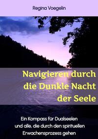 Navigieren durch die Dunkle Nacht der Seele