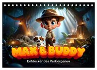 Max und Buddy: Entdecker des Verborgenen (Tischkalender 2025 DIN A5 quer), CALVENDO Monatskalender