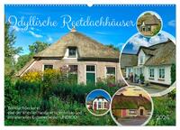Idyllische Reetdachhäuser (Wandkalender 2025 DIN A2 quer), CALVENDO Monatskalender