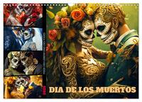 Dia de los Muertos - Feier des Lebens und des Todes (Wandkalender 2025 DIN A3 quer), CALVENDO Monatskalender