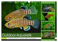 Outdoor-Aquaristik (Wandkalender 2025 DIN A3 quer), CALVENDO Monatskalender