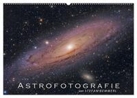 Astrofotografie von Stefan Bemmerl (Wandkalender 2025 DIN A2 quer), CALVENDO Monatskalender