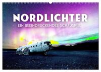 Nordlichter - ein beeindruckendes Schauspiel. (Wandkalender 2025 DIN A2 quer), CALVENDO Monatskalender