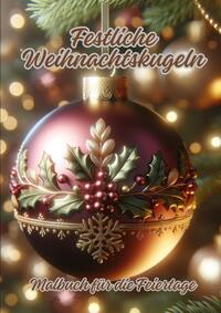 Festliche Weihnachtskugeln