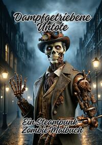 Dampfgetriebene Untote