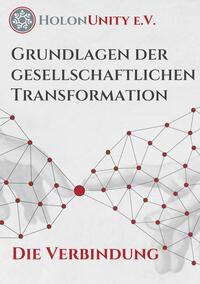 Grundlagen der gesellschaftlichen Transformation - Die Verbindung