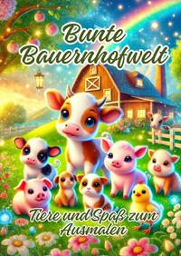 Bunte Bauernhofwelt