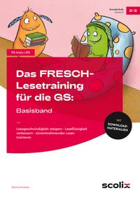 Das FRESCH-Lesetraining für die GS: Basisband