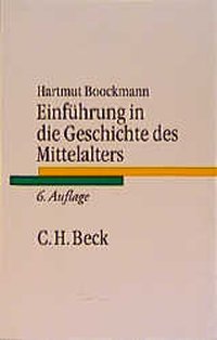 C.H. Beck Studium / Einführung in die Geschichte des Mittelalters