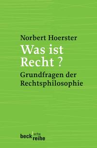 Beck'sche Reihe / Was ist Recht?