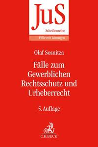 Fälle zum Gewerblichen Rechtsschutz und Urheberrecht