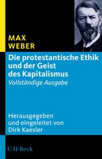 Die protestantische Ethik und der Geist des Kapitalismus