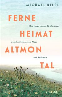 Ferne Heimat Altmontal