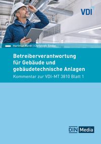 Betreiberverantwortung für Gebäude und gebäudetechnische Anlagen
