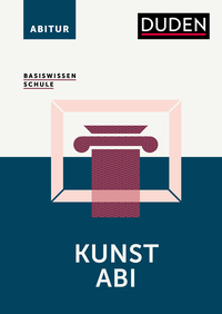 Basiswissen Schule – Kunst Abi