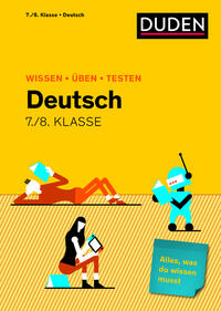 Wissen - Üben - Testen: Deutsch 7./8. Klasse