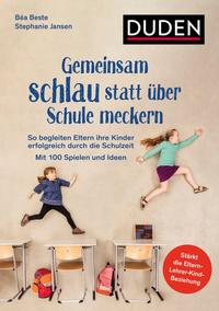 Gemeinsam schlau statt über Schule meckern