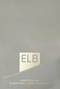 Elberfelder Bibel. Die große Studien- und Kommentarausgabe Leder mit Goldschnitt